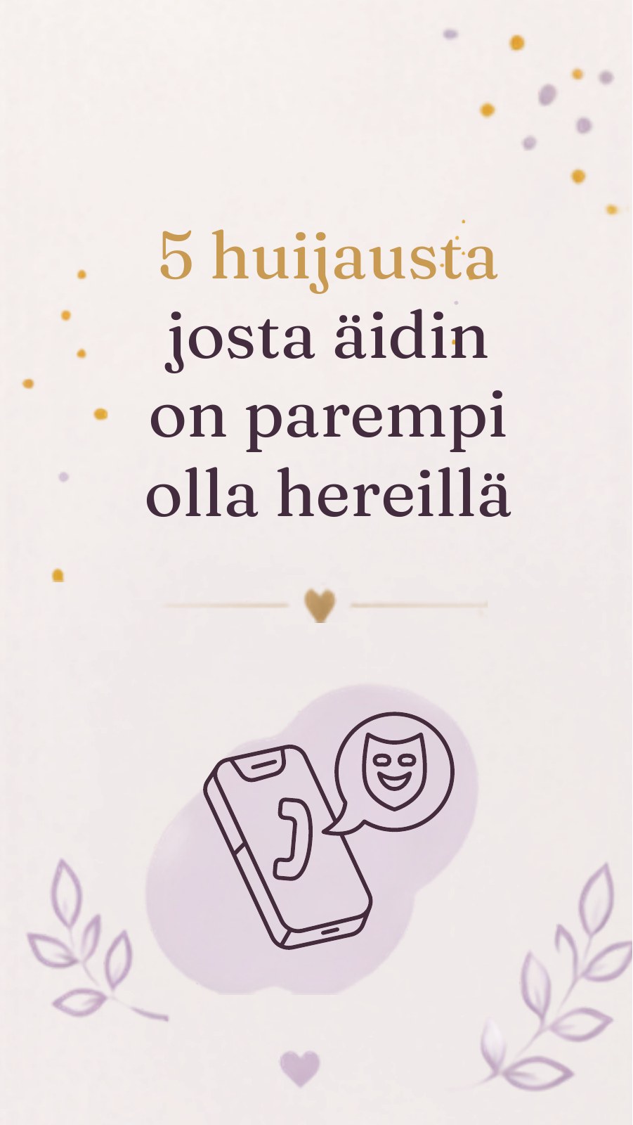 5 huijausta josta äidin on parempi olla hereillä
